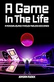 A Game In The Life