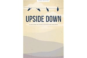 Upside Down - Teen Devotional: 30 Devotions on Servant Leadership and Gentleness (Volume 11) (LifeWay Students Devotions)