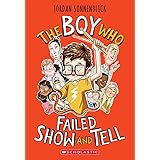 The Boy Who Failed Show and Tell