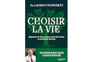 Choisir la vie: Repenser le vivant pour sortir de la crise et retrouver du sens