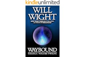Waybound (Cradle Book 12)