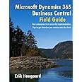 Microsoft Dynamics 365 Business Central Field Guide