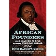 African Founders: How Enslaved People Expanded American Ideals