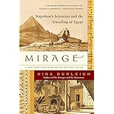 Mirage: Napoleon's Scientists and the Unveiling of Egypt