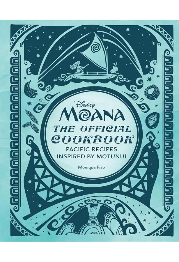 Disney Moana: The Official Cookbook: Pacific Recipes Inspired by