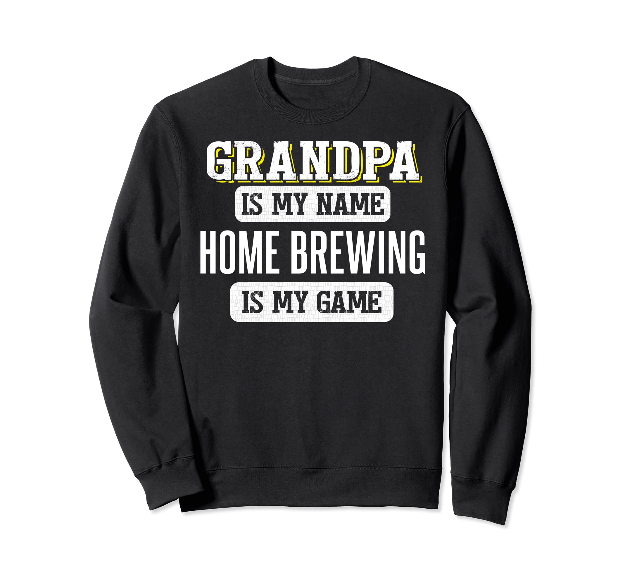 Funny Home Brewing Gift for Grandpa Fathers Day Design Sweatshirt