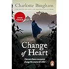 Change Of Heart: a deeply moving love story from bestselling author Charlotte Bingham