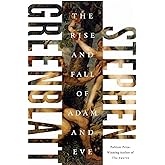 The Rise and Fall of Adam and Eve