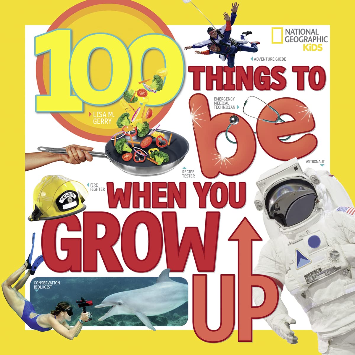 Photo 1 of 100 Things to Be When You Grow Up (NGK 100 Things)