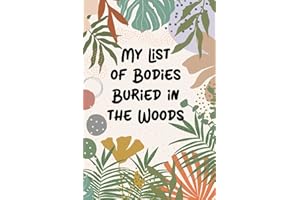WTF Notebook - Coworker Funny Journal - My List of Bodies Buried in the Woods - Blank Lined Notebooks, Office Gag Gift: Body Journal, My Lists on Amazon Prime