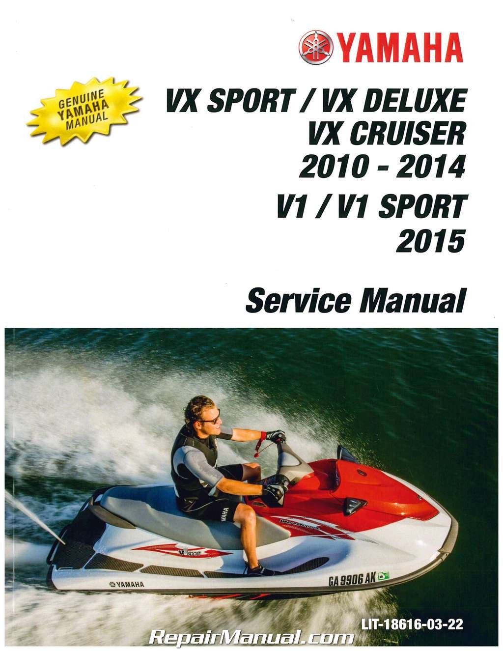 ... Waverunner Service Manual. LIT-18616-03-22 2010-2014 Yamaha VX1100  Cruiser Deluxe 2015 V1