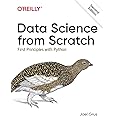 Data Science from Scratch: First Principles with Python