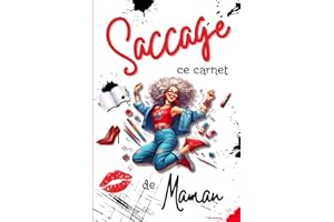 Saccage ce carnet de maman: Un carnet pour se défouler au quotidien à travers de nombreux défis, ce livre sera a saccager par