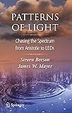 Patterns of Light: Chasing the Spectrum from