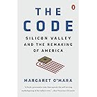 The Code: Silicon Valley and the Remaking of America