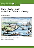Major Problems in American Colonial History (Major Problems in American History Series)