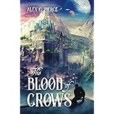 The Blood of Crows (The Crow's Gambit)