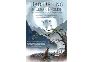 Dao De Jing in Clear English: Including a Step by Step Translation