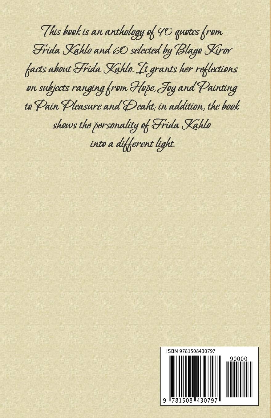 Frida Kahlo Quotes To Her Husband Amazon - Frida Kahlo: Quotes & Facts: Kirov, Blago: 9781508430797: Books