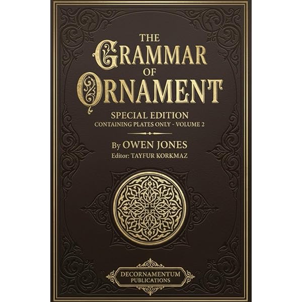 The Grammar of Ornament: Jones, Owen: 9782914199490: Amazon.com: Books
