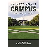 A Buzz about Campus: The Oak Grove Chronicles: Book 1