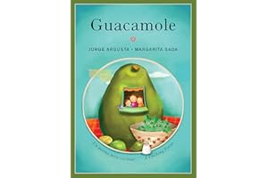 Guacamole: Un poema para cocinar / A Cooking Poem (Bilingual Cooking Poems) (Spanish Edition)