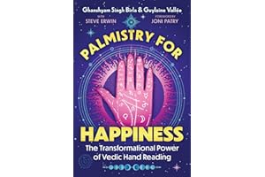 Palmistry for Happiness: The Transformational Power of Vedic Hand Reading