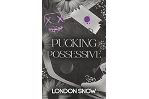 Pucking Possessive: A Dark-ish College Romance
