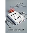 Out of Line: A Life of Playing with Fire