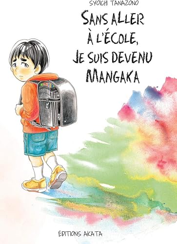 Download Sans aller à l'école, je suis devenu mangaka PDF