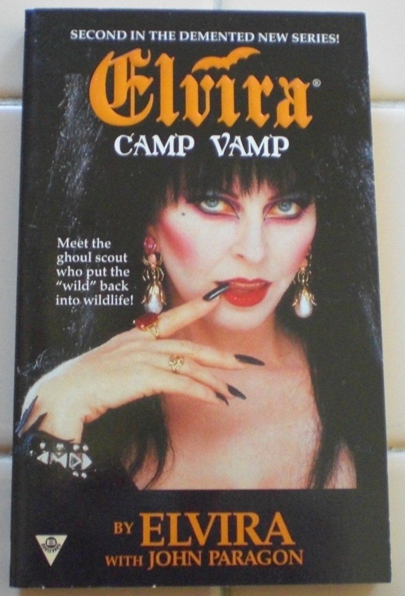 Elvira (#2): Camp Vamp: Elvira, John Paragon: 9781572972261: Amazon.com:  Books