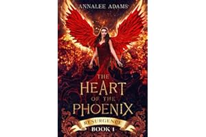 The Heart of the Phoenix: A Dark Urban Fantasy Book (Resurgence)