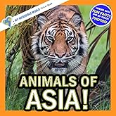 Animals of Asia!: A My Incredible World Picture Book for Children (My Incredible World: Nature and Animal Picture Books for Children)
