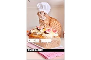 Cuisine Turque (Livre d'art culinaire) (French Edition)