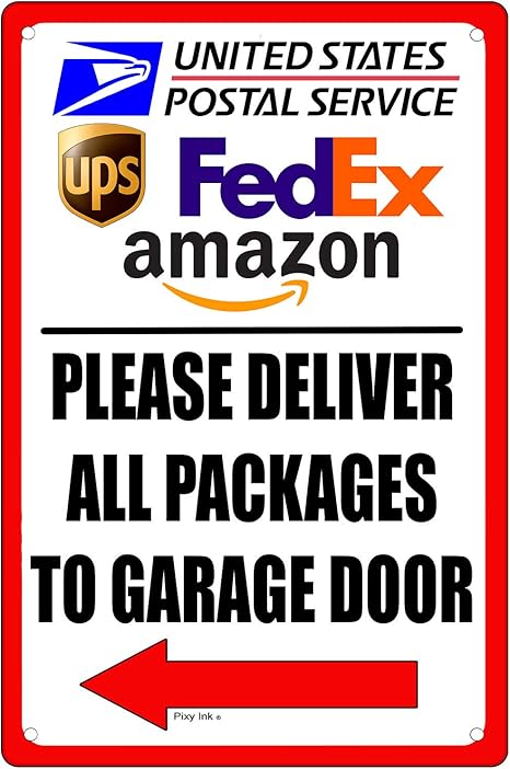 Amazon Deliver All Packages To Garage Door Arrow Left Metal Sign 