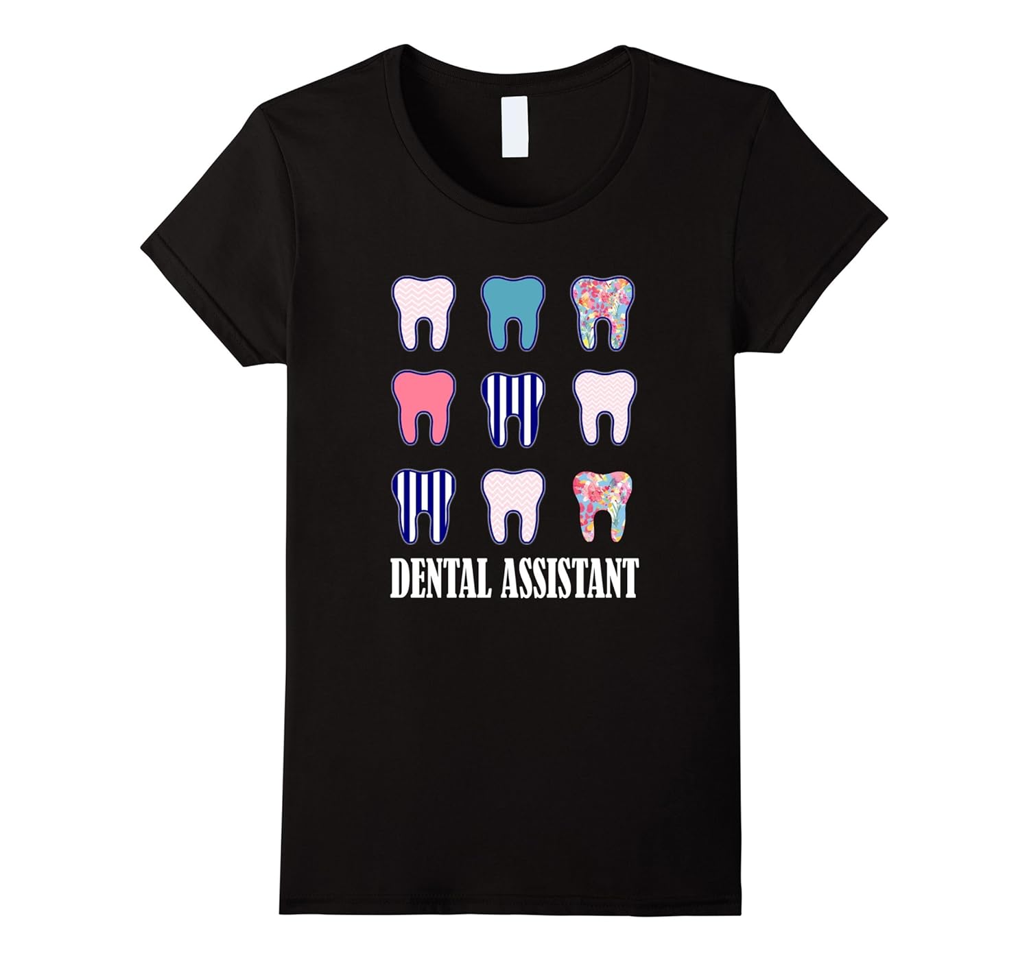 Dental Assistant Shirt Cute pattern dental assistant tshirts4LVS