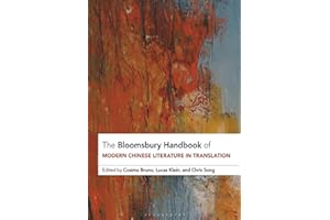 The Bloomsbury Handbook of Modern Chinese Literature in Translation