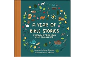 A Year of Bible Stories: A Treasury of 48 Best-Loved Stories from God’s Word