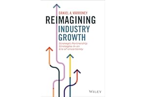 Reimagining Industry Growth: Strategic Partnership Strategies in an Era of Uncertainty