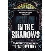 In the Shadows: A Dark Stalker Romance (The Shadows Series, 1)