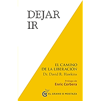 Dejar ir: El Camino de la Liberación (Spanish Edition) book cover
