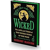 Wicked Collector’s Edition: The Life and Times of the Wicked Witch of the West (Wicked Years)