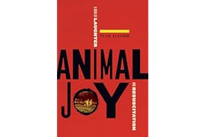 Animal Joy: A Book of Laughter and Resuscitation