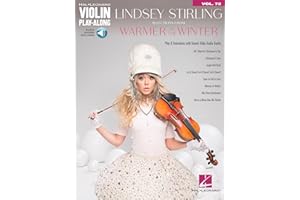 Lindsey Stirling Selections from Warmer in the Winter | Violin Play-Along Vol. 72 with Online Audio | Holiday Sheet Music for Violin Solo | Christmas ... (Hal-Leonard Violin Play-along, 72)