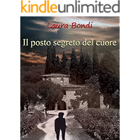 Il posto segreto del cuore (Italian Edition) book cover
