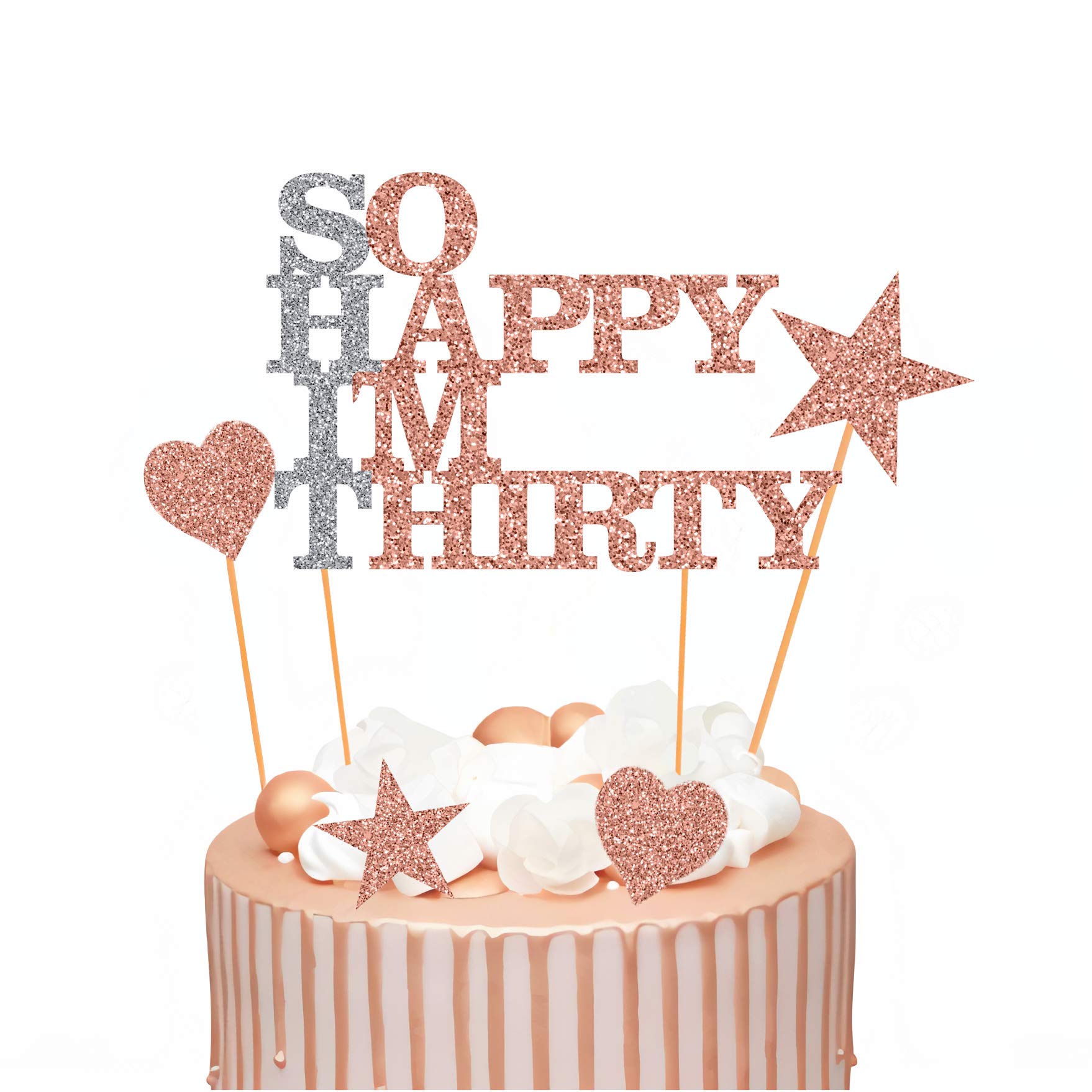 30th Birthday Cake Topper Rose Gold Glitter - SO HAPPY IM THIRTY Cake Party Cupcake Decoration for 30 Parties