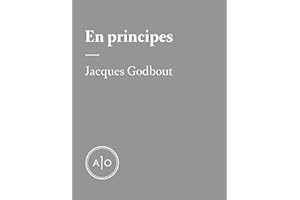 En principes: Jacques Godbout (French Edition)