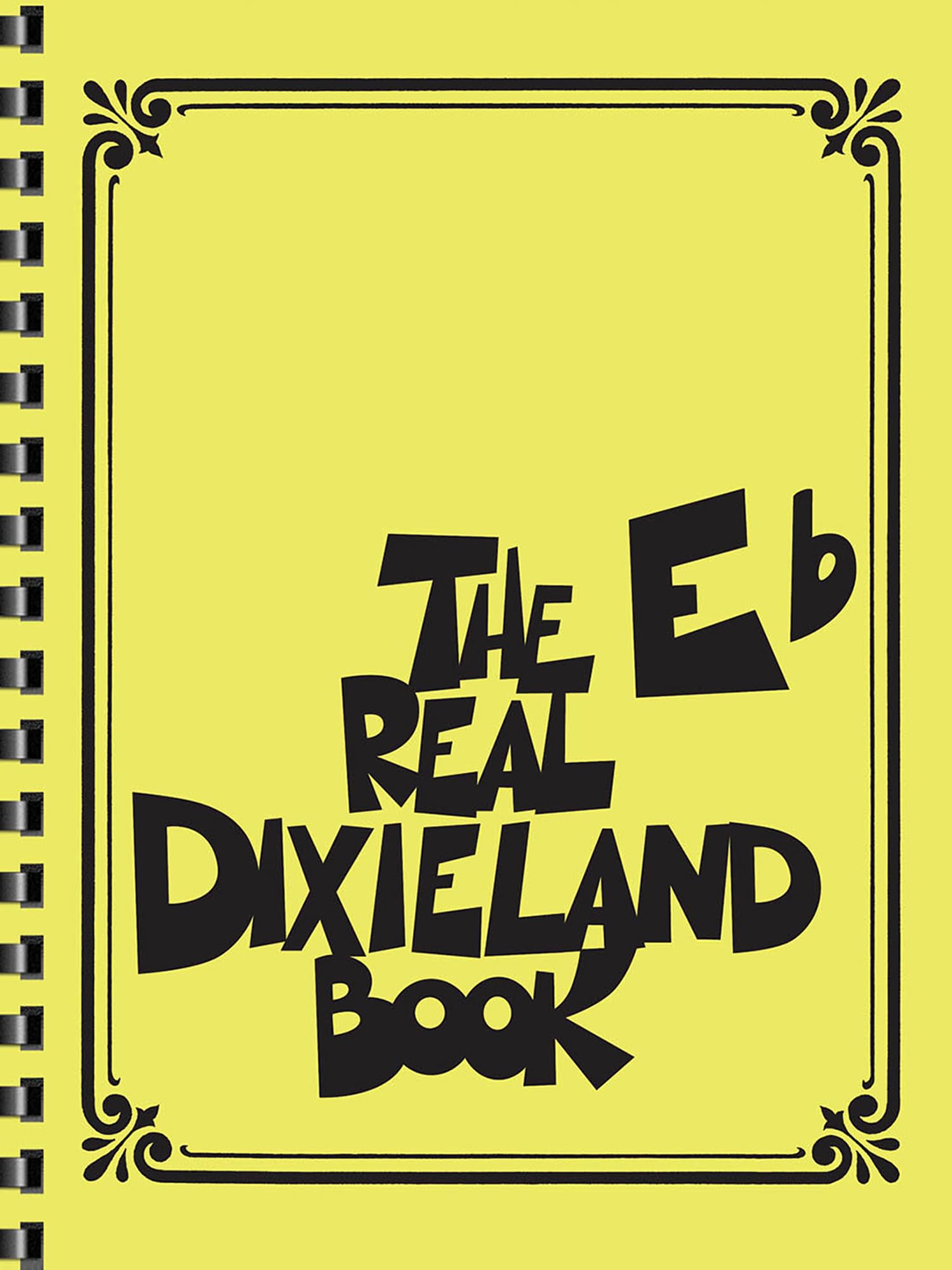 The Real Dixieland Book. Eb Instruments