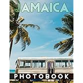 Jamaica Photography Book: Picture Book About Beautiful Destination With 40 Images Inside | Gifts To Get Motivation And Happiness