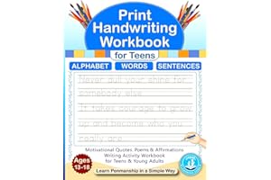 Print Handwriting Workbook for Teens and Young Adults: A comprehensive letter tracing workbook designed to improve your print
